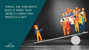 The foreman's role